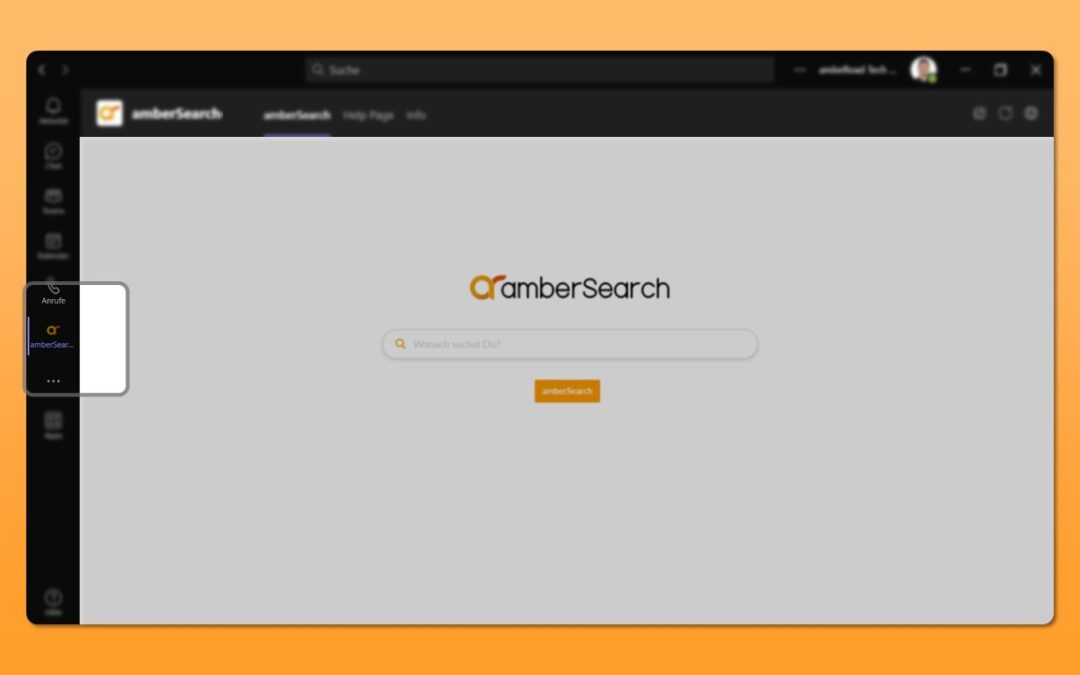 Informationsbeschaffung ohne Medienbrüche — die neue Teamsapp von amberSearch